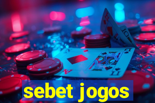 sebet jogos